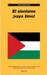 El sionismo &iexcl;vaya timo!