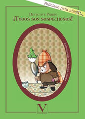 Detective Perr&iacute;n. &iexcl;Todos son sospechosos!