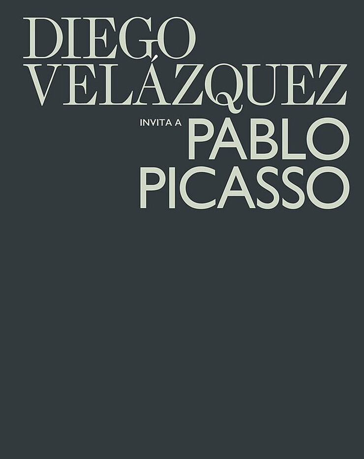 Diego Vel&aacute;zquez invita a Pablo Picasso