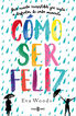 C&oacute;mo ser feliz