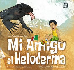 Mi amigo el heloderma