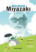 Mundo Miyazaki. Una vida ded&iacute;ada al art