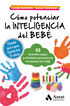 C&oacute;mo potenciar la inteligencia del beb&eacute;
