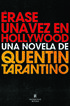 &Eacute;rase una vez en Hollywood