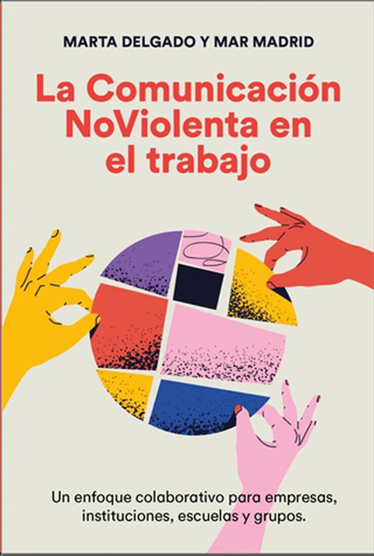 La comunicaci&oacute;n NoViolenta en el trabajo