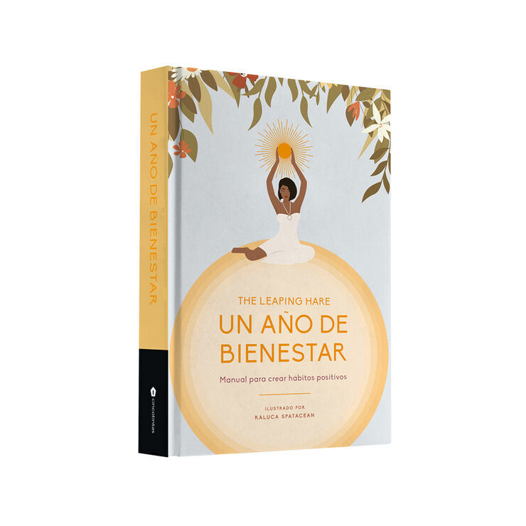 Un a&ntilde;o de bienestar. Manual para crear h&aacute;bitos positivos