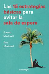 Las 15 estrategias b&aacute;sicas para evitar la sala de espera