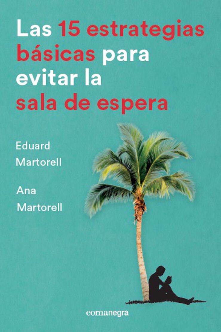 Las 15 estrategias b&aacute;sicas para evitar la sala de espera
