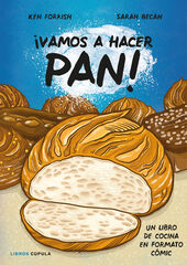 &iexcl;Vamos a hacer pan!