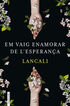 Em vaig enamorar de l'esperan&ccedil;a
