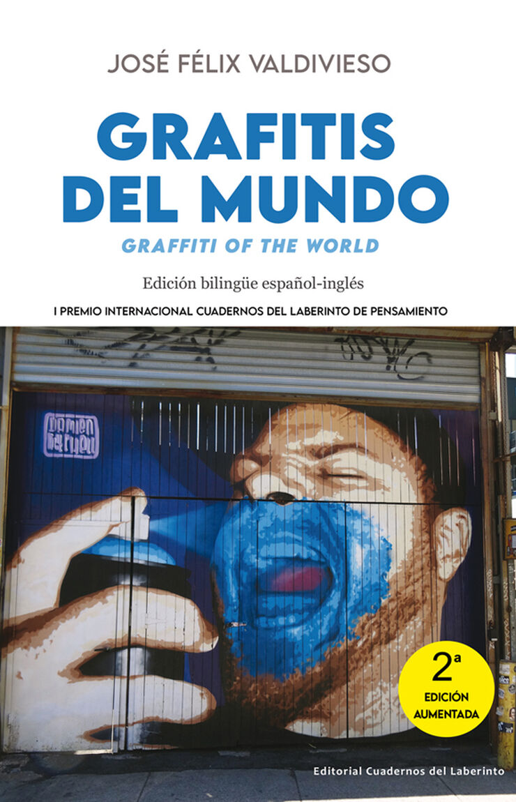 Grafitis del mundo / Graffiti of the world