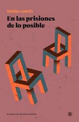 En las prisiones de lo posible