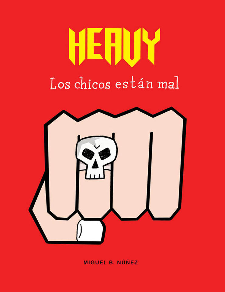 Heavy. Los chicos est&aacute;n mal