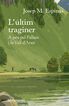 L'&uacute;ltim traginer