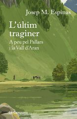 L'&uacute;ltim traginer