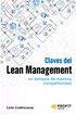 Claves del lean management en tiempos de m&aacute;xima competitividad