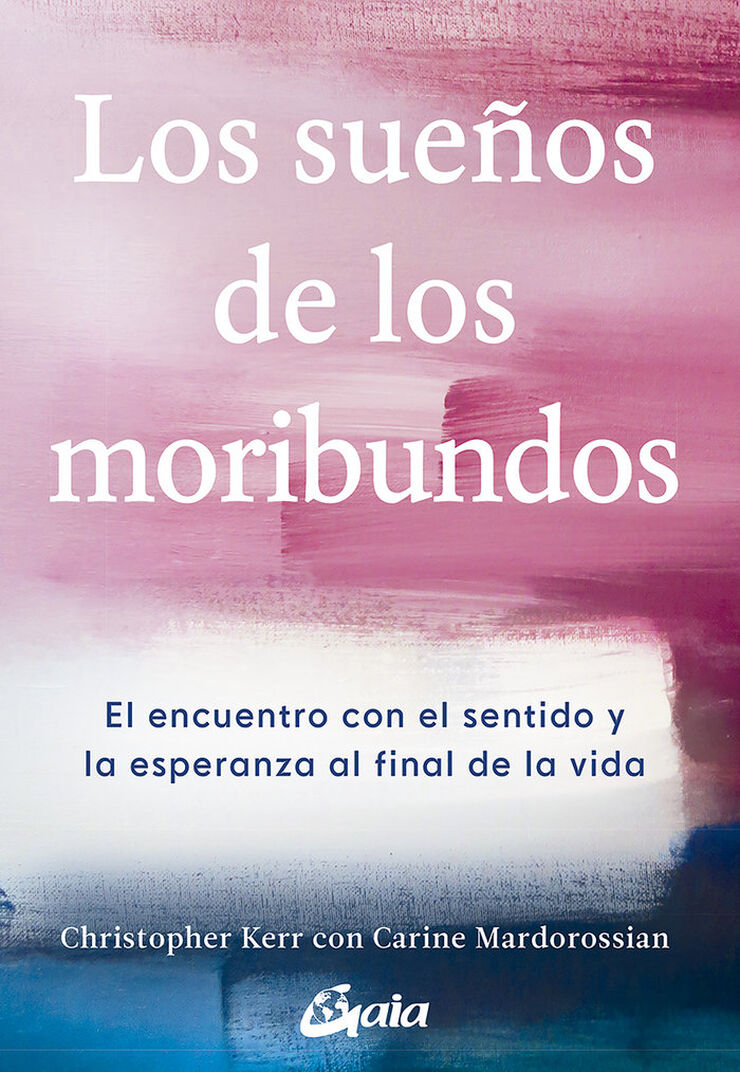 Los sue&ntilde;os de los moribundos