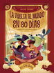 La vuelta al mundo en 80 d&iacute;as