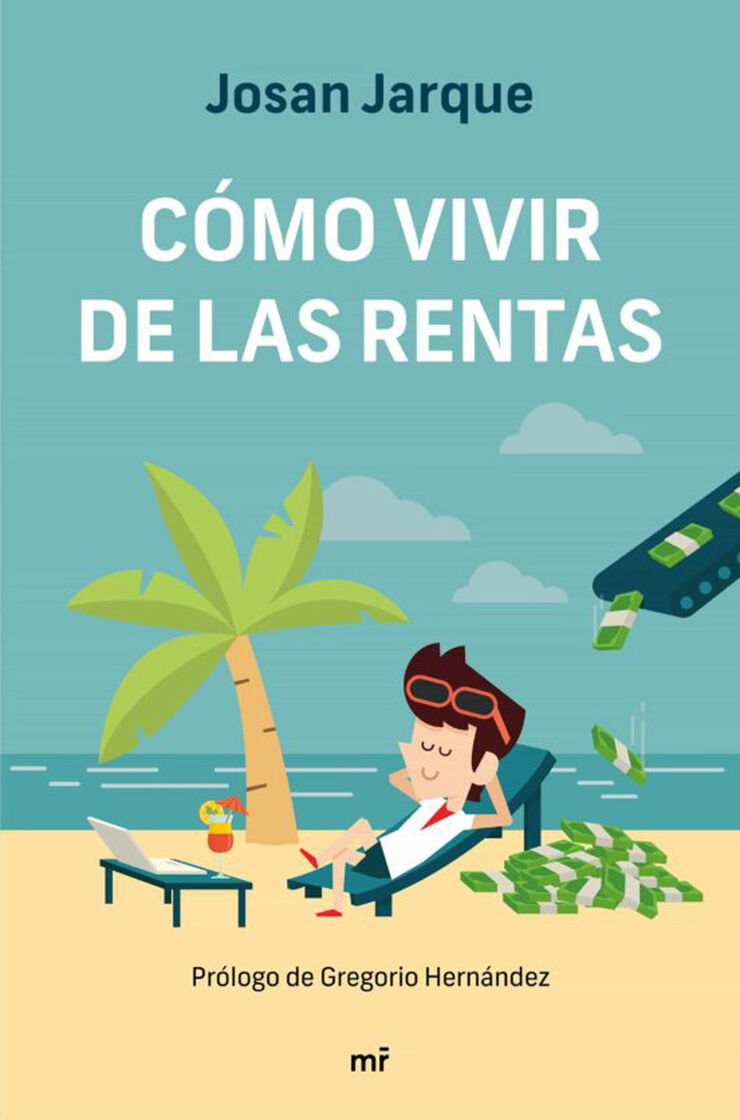 C&oacute;mo vivir de las rentas