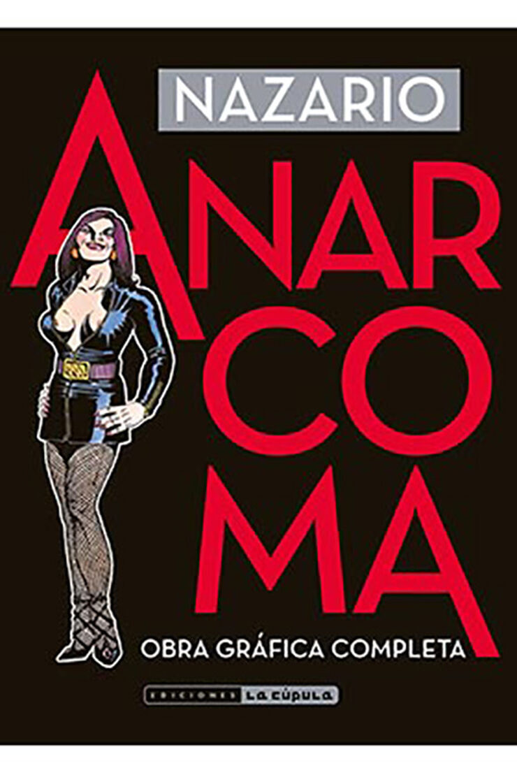 Anarcoma. Obra gr&aacute;fica completa