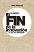 El fin de la innovaci&oacute;n