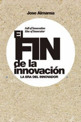 El fin de la innovaci&oacute;n