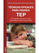 T&eacute;cnicas eficaces para padres TEP