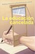 La educaci&oacute;n cancelada