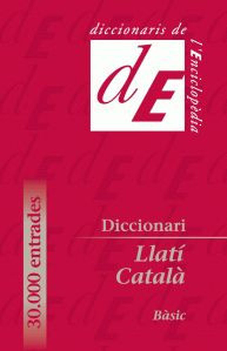 Diccionari Llat&iacute;-Catal&agrave;, b&agrave;sic