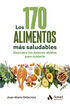 Los 170 alimentos m&aacute;s saludables