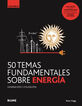 GB. 50 temas fundamentales sobre energ&iacute;a
