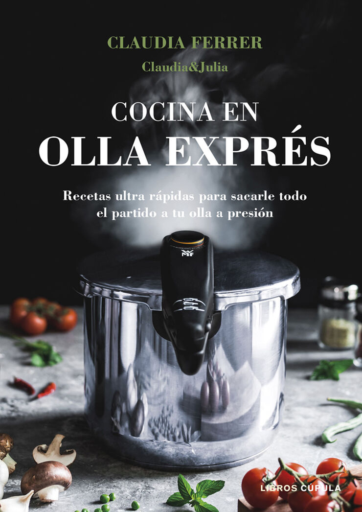 Cocina en olla expr&eacute;s. Edici&oacute;n tapa blanda