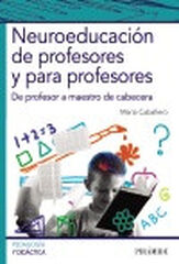 Neuroeducaci&oacute;n de profesores y para prof