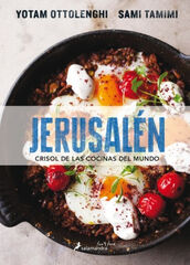 Jerusal&eacute;n. Crisol de las cocinas del mun
