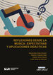Reflexiones desde la m&uacute;sica. Expectativas y aplicaciones did&aacute;cticas