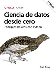 Ciencia de datos desde cero. Segunda edici&oacute;n