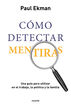 C&oacute;mo detectar mentiras