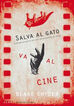 &iexcl;SALVA AL GATO! VA AL CINE