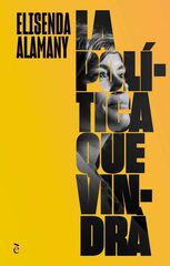 La pol&iacute;tica que vindr&agrave;