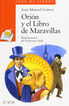 Ori&oacute;n y el libro de las maravillas