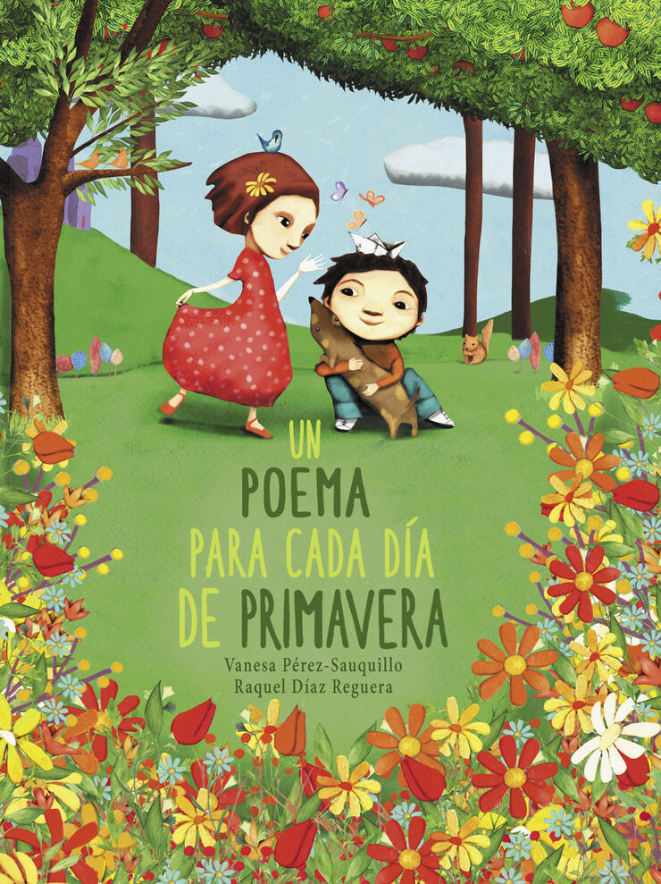 Un Poema Para Cada D&iacute;a De Primavera