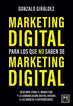 M&aacute;rketing digital para los que no saben
