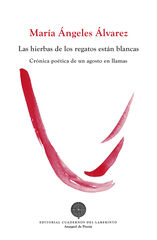 Las hierbas de los regatos est&aacute;n blancas