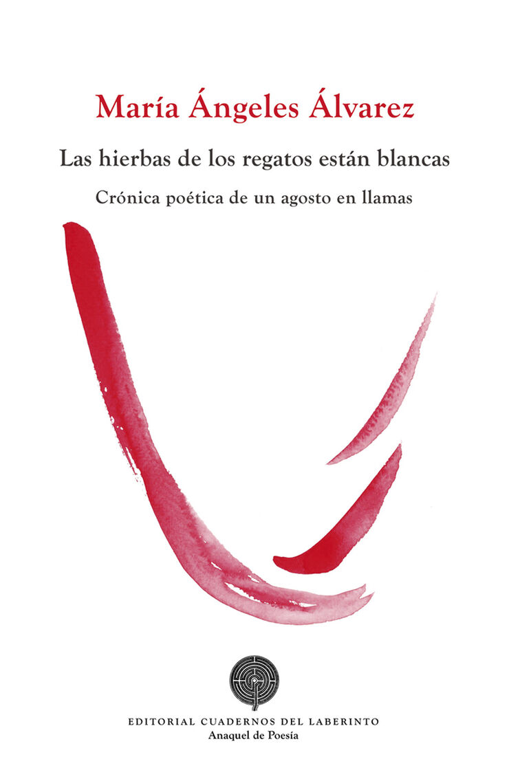Las hierbas de los regatos est&aacute;n blancas