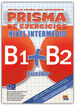 Prisma Fusi&oacute;n Intermediate B1-B2 Ejercicios