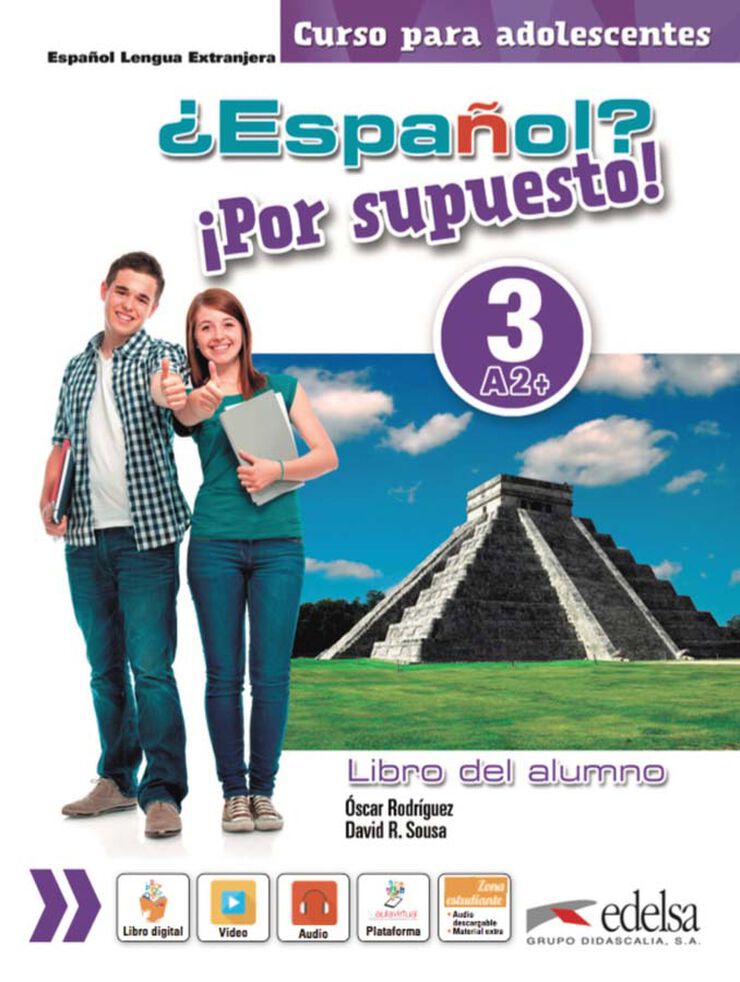 &iquest;Espa&ntilde;ol? &iexcl;Por supuesto! 3-A2+ - libro del alumno