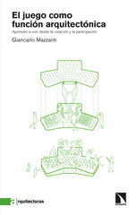 El juego como funci&oacute;n arquitect&oacute;nica