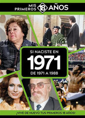 Si naciste en 1971: De 1971 a 1988