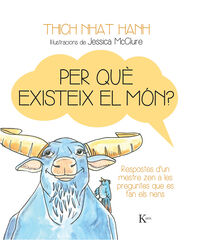 Per qu&egrave; existeix el m&oacute;n?