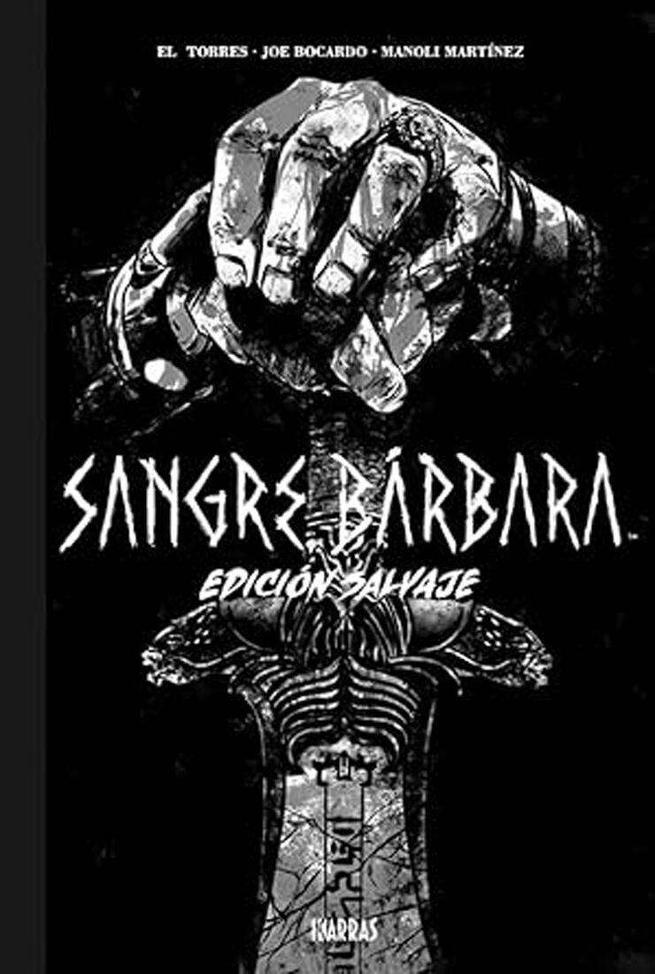 Sangre B&aacute;rbara. Edici&oacute;n Salvaje